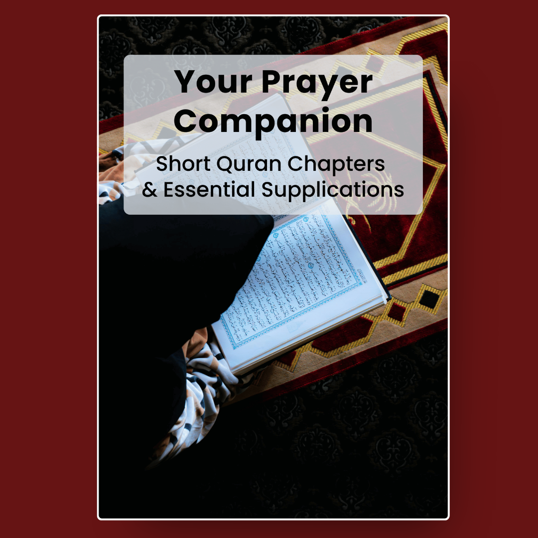 Your Prayer Companion: Short Quran Chapters & Supplications