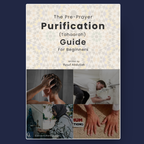 The Pre-Prayer Purification (Taharah) Guide